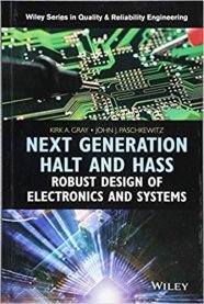 Next Generation HALT and HASS: Robust Design of Electronics and Systems