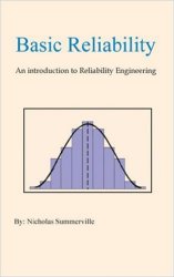 Basic Reliability: An introduction to Reliability Engineering