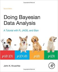 Doing Bayesian Data Analysis: A Tutorial with R, JAGS, and Stan