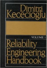 Reliability Engineering Handbook Vol. 1