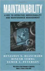 Maintainability: A Key to Effective Serviceability and Maintenance Management
