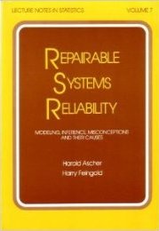 Repairable Systems Reliability: Modeling, Inference, Misconceptions and Their Causes