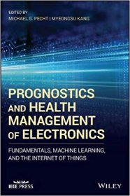 Prognostics and Health Management of Electronics