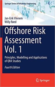 Offshore Risk Assessment vol 1.: Principles, Modelling and Applications of QRA Studies 