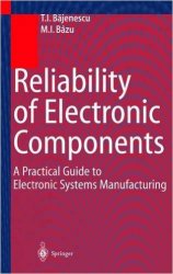 Reliability of Electronic Components: A Practical Guide to Electronic Systems Manufacturing